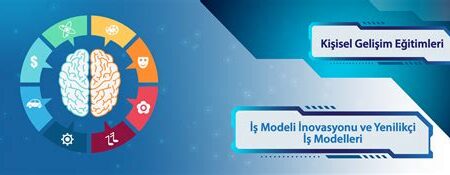 Girişimcilik ve Yenilikçi İş Modelleri Eğitimleri