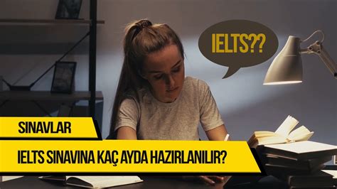 IELTS Sınavına Nasıl Hazırlanılır?